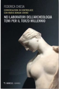 Copertina del libro «NEI LABORATORI DELL’ARCHEOLOGIA. TEMI PER IL TERZO MILLENNIO» di Federica Chiesa ISBN 9788857542140